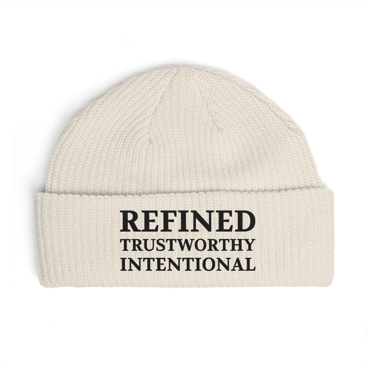 Refined Beanie — 'REFINED TRUSTWORTHY INTENTIONAL' Cuffed Knit Hat