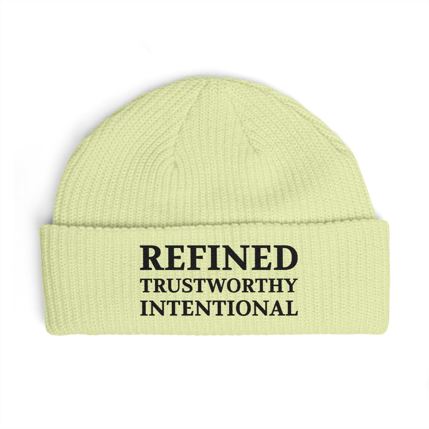 Refined Beanie — 'REFINED TRUSTWORTHY INTENTIONAL' Cuffed Knit Hat